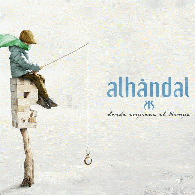Alhandal : Donde Empieza el Tiempo